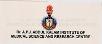 Dr.A.P.J.ABDUL KALAM INSTITUTE OF MEDICAL SCIENCE AND RESEARCH CENTRE