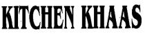 KITCHEN KHAAS
