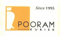 POORAM KURIES