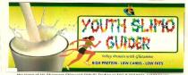 YOUTH SLIMO GUIDER