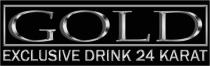 Gold Exclusive Drink 24 Karat (with Device)
