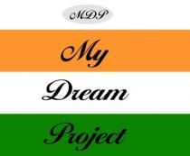 MDP MY DREAM PROJECT