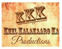 KKK KHEL KALAKAARO KA Productions