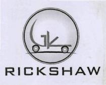 RICKSHAW, GK