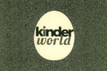 kinder world