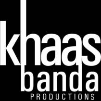 KHAAS BANDA PRODUCTIONS