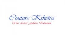 COUTURE KSHETRA