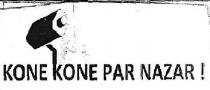KONE KONE PAR NAZAR !