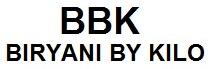 BBK BIRYANI BY KILO