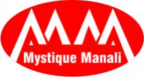 MM MYSTIQUE MANALI