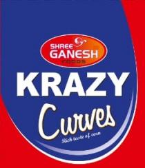 KRAZY CURVES WITH SHREE GANESH FOODS