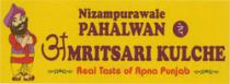 NIZAMPURAWALE PAHALWAN DE AMRITSARI KULCHE, REAL TASTE OF APNA PUNJAB, PAHALWAN