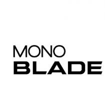 MONO BLADE
