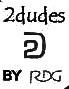2DUDES BY RDG