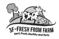 cow with 3F-FRESH FROM FARM REAL, FRESH, HEALTHY AND TASTY