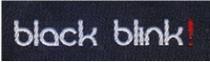 BLACK BLINK!