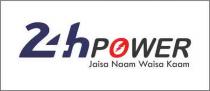 24H POWER JAISA NAAM WAISA KAAM