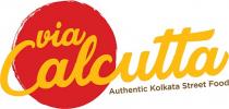 Via Calcutta Authentic Kolkata Street Food