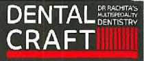 DENTALCRAFT DR RACHITA'S MULTISPECIALITY DENTISTRY