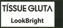 TISSUE GLUTA LOOKBRIGHT