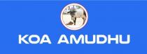 KOA AMUDHU