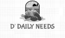 DÃ¢ÂÂ DAILY NEEDS