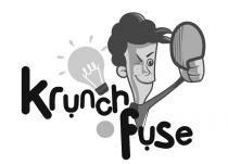 KRUNCH FUSE