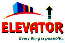 ELEVATOR everything is possible