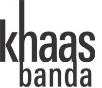 KHAAS BANDA