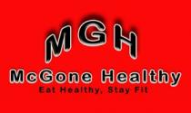 MGH MCGONE HEALTHY ; Eat Healthy,Stay Fit
