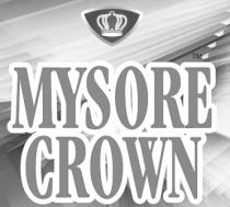 MYSORE CROWN