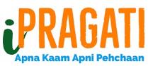 iPragati Apna Kaam Apni Pehchaan