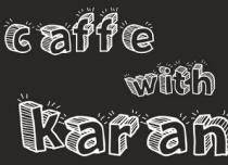caffe with karan