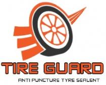 TIRE GUARD ; ANTI PUNCTURE TYRE SEALENT