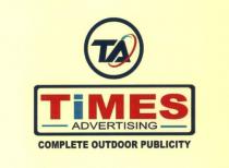 TA TiMES ADVERTISING COMPLETE OUTDOOR PUBLICITY