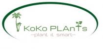 KOKO PLANTS ; --PLANT IT SMART--