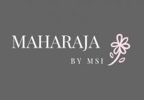 MAHARAJA BY MSI