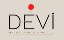 DEVIIII BY KKUSHH & SHRUTIII