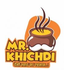 MR. KHICHDI