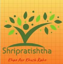 Shripratishtha Khao Aur Khush Raho