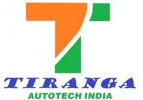 T with TIRANGA AUTOTECH INDIA
