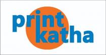 PRINT KATHA