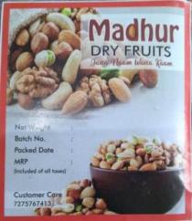 MADHUR DRYFRUITS JAISA NAAM WAISA KAAM