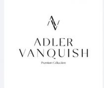 AV ADLER VANQUISH Premium Collection