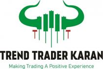TREND TRADER KARAN