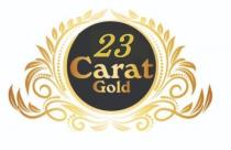 23 CARAT GOLD