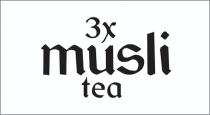 3X Musli Tea