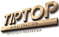 TIPTOP ACP Elevation, High Quality in Innovation