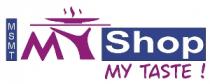 MSMT MY SHOP MY TASTE
