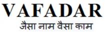 VAFADAR JAISA NAAM VAISA KAAM